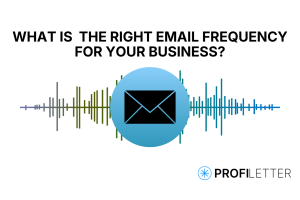 Finding the Right Email Frequency for Your Business